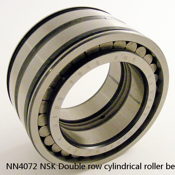 NN4072 NSK Double row cylindrical roller bearings