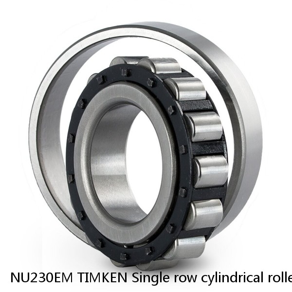 NU230EM TIMKEN Single row cylindrical roller bearings #1 image